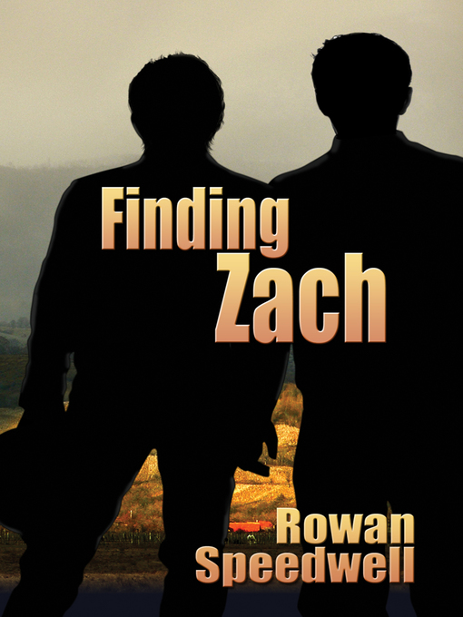 Title details for Finding Zach by Rowan Speedwell - Available